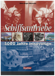 Schiffsantrieb 5000 Jahre Innovation (1 St.) Hans-Jürgen Warnecke; Koehler